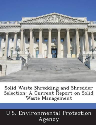 Cover image for Solid Waste Shredding and Shredder Selection