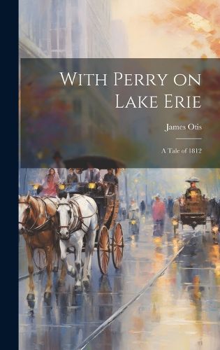 Cover image for With Perry on Lake Erie