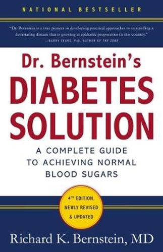 Cover image for Dr Bernstein's Diabetes Solution: A Complete Guide To Achieving Normal Blood Sugars, 4th Edition