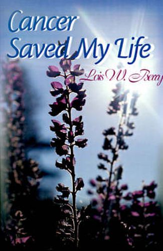 Cover image for Cancer Saved My Life