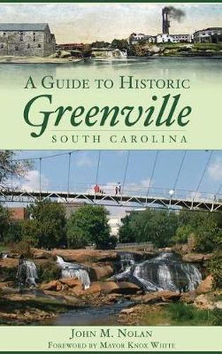 Cover image for A Guide to Historic Greenville, South Carolina