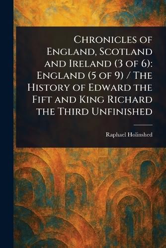 Cover image for Chronicles of England, Scotland and Ireland (3 of 6)