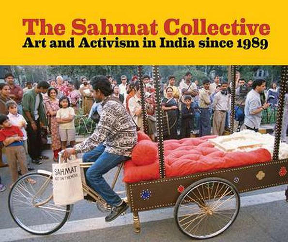 Cover image for The Sahmat Collective: Art and Activism in India since 1989