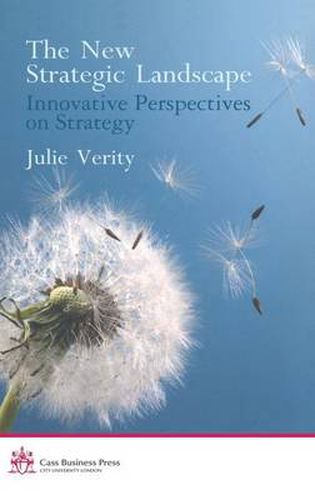 Cover image for The New Strategic Landscape: Innovative Perspectives on Strategy