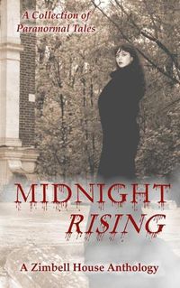 Cover image for Midnight Rising: A Collection of Paranormal Tales