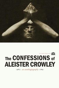 Cover image for The Confessions of Aleister Crowley