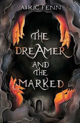 Cover image for The Dreamer and the Marked