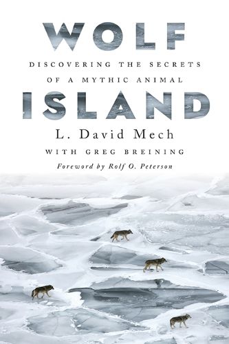 Cover image for Wolf Island: Discovering the Secrets of a Mythic Animal