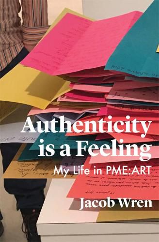 Authenticity is a Feeling: My Life in PMR-ART