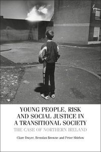 Cover image for Young People, Risk, and Social Justice in a Transitional Society