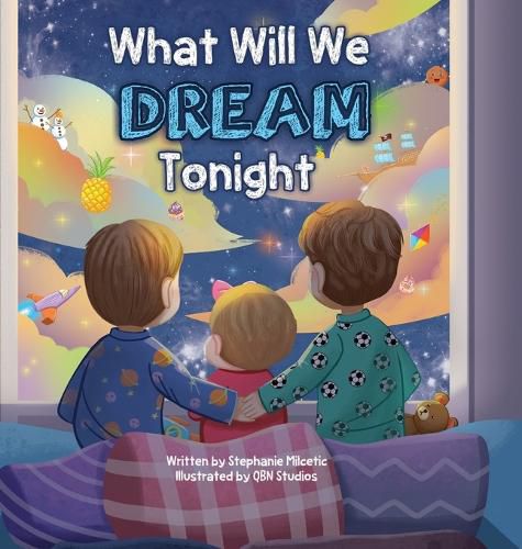 Cover image for What Will We Dream Tonight?