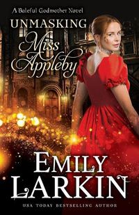 Cover image for Unmasking Miss Appleby