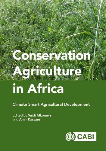 Cover image for Conservation Agriculture in Africa: Climate Smart Agricultural Development