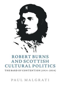 Cover image for Robert Burns and Scottish Cultural Politics