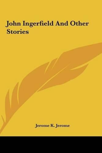 Cover image for John Ingerfield and Other Stories