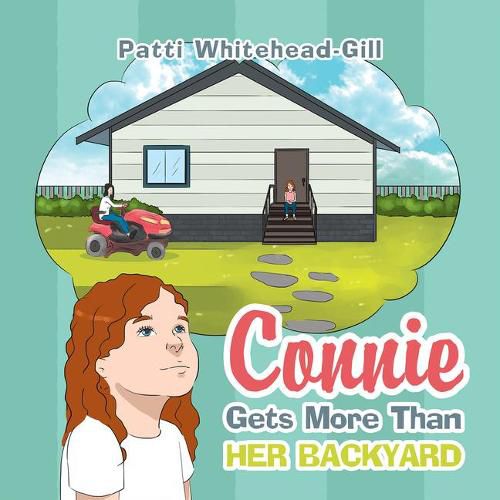 Cover image for Connie Gets More Than Her Backyard