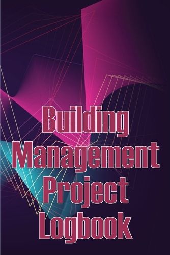 Building Management Project Logbook