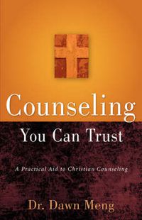 Cover image for Counseling You Can Trust