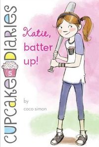 Cover image for Katie, Batter Up!: Volume 5