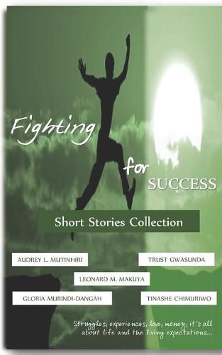 Cover image for Fighting for Success: Short Stories Collection