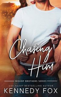 Cover image for Chasing Him