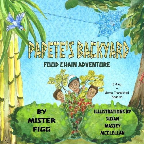 Cover image for Papete's Backyard: Food Chain Adventure (Spanish Words Included)