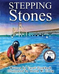 Cover image for Stepping Stones: Walking Lake Michigan