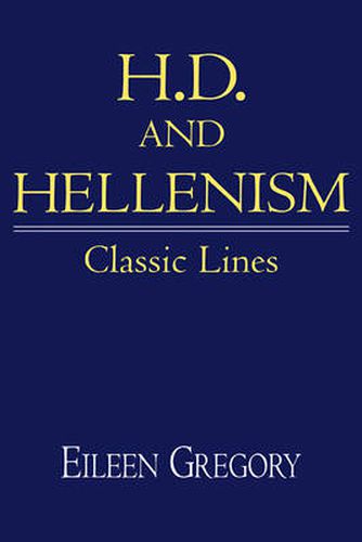 Cover image for H. D. and Hellenism: Classic Lines