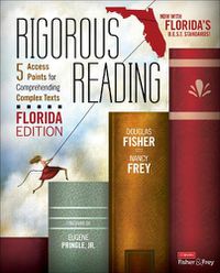 Cover image for Rigorous Reading, Florida Edition: 5 Access Points for Comprehending Complex Texts