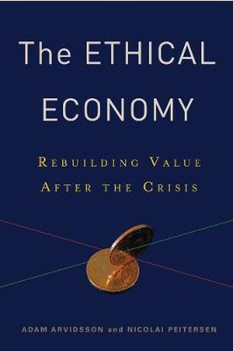 Cover image for The Ethical Economy: Rebuilding Value After the Crisis