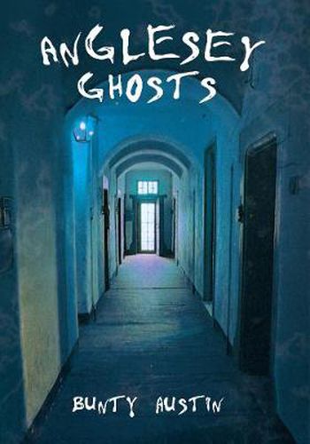 Cover image for Anglesey Ghosts