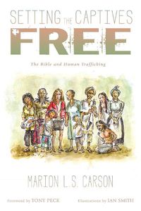 Cover image for Setting the Captives Free