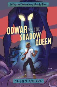 Cover image for Odwar vs. the Shadow Queen
