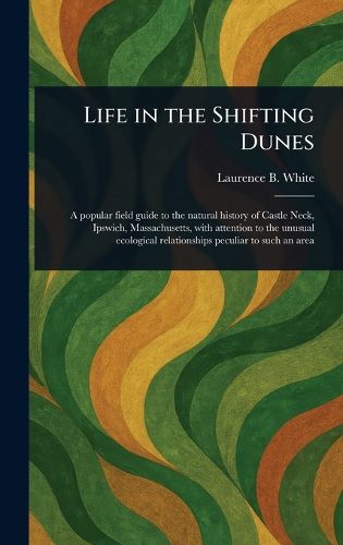 Cover image for Life in the Shifting Dunes