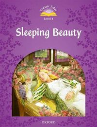 Cover image for Classic Tales Second Edition: Level 4: Sleeping Beauty