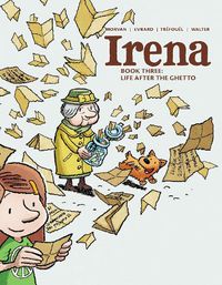 Cover image for Irena: Book Three: Life After the Ghetto
