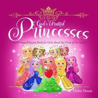 Cover image for God's Fruitful Princesses