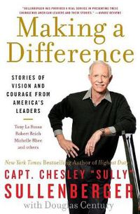 Cover image for Making a Difference: Stories of Vision and Courage from America's Leaders