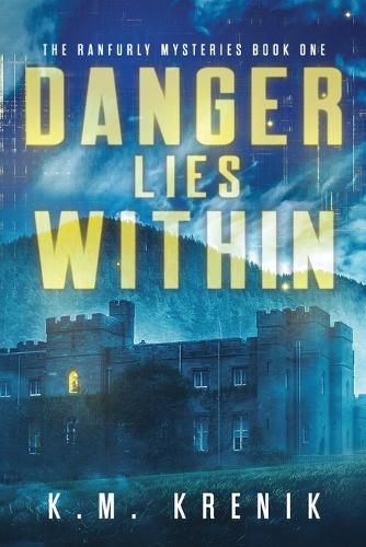 Cover image for Danger Lies Within