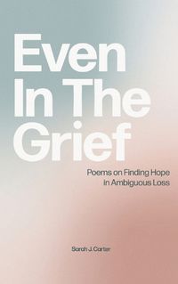 Cover image for Even In The Grief