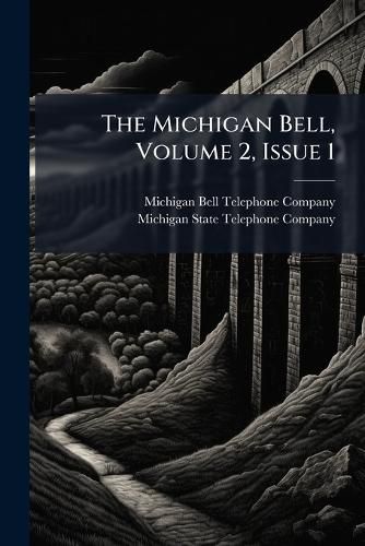 Cover image for The Michigan Bell, Volume 2, Issue 1