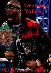 Cover image for Deontay Wilder