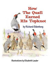 Cover image for How the Quail Earned His Topknot