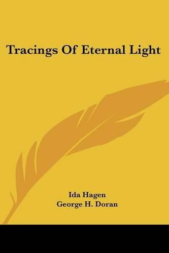 Tracings of Eternal Light