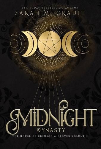 Midnight Dynasty: A New Orleans Witches Family Saga