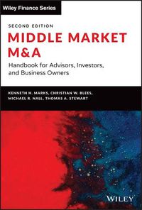 Cover image for Middle Market M & A: Handbook for Investment Banki ng and Business Consulting, 2nd Edition