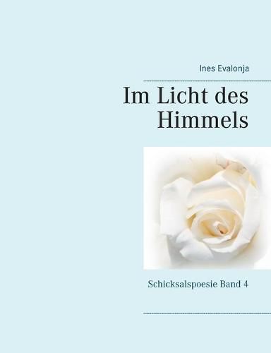 Cover image for Im Licht des Himmels: Schicksalspoesie Band 4