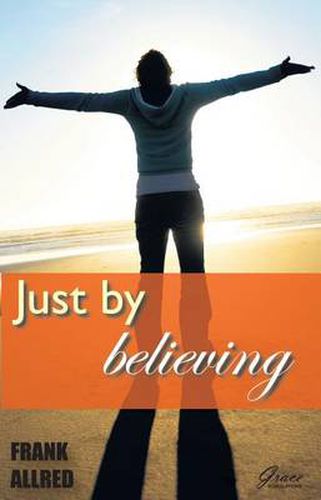Cover image for Just by Believing