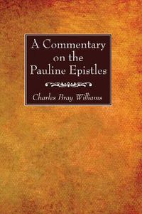 Cover image for A Commentary on the Pauline Epistles