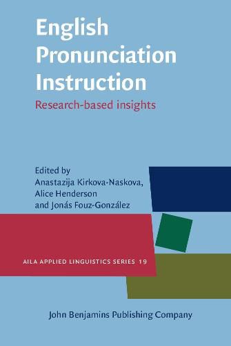 Cover image for English Pronunciation Instruction: Research-based insights